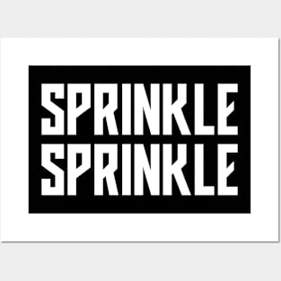 Sprinkle Sprinkle Posters and Art